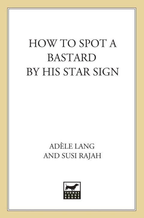 Cover image for book How to Spot a Bastard by His Star Sign