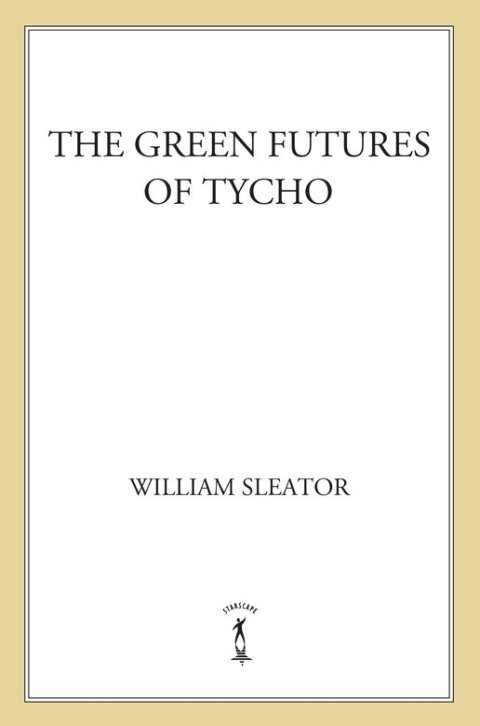 Cover image for book The Green Futures of Tycho