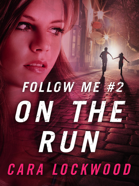 Cover image for book Follow Me #2: On the Run