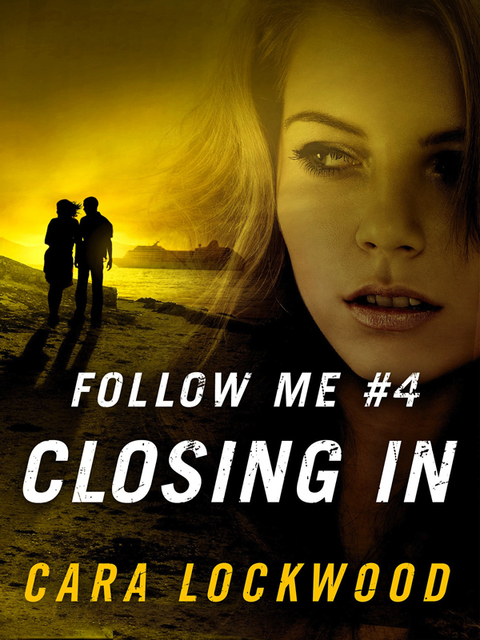 Cover image for book Follow Me #4: Closing In