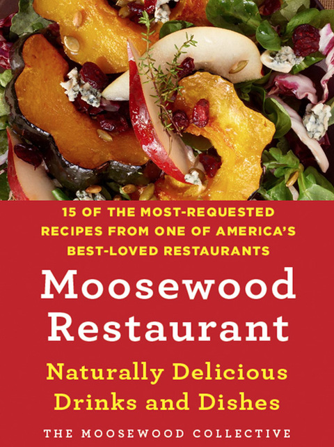 Cover image for book Moosewood Restaurant Naturally Delicious Drinks and Dishes