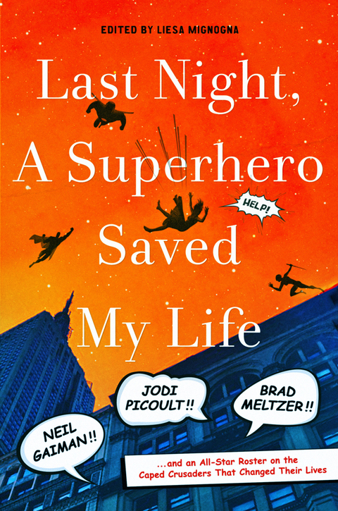 Cover image for book Last Night, a Superhero Saved My Life