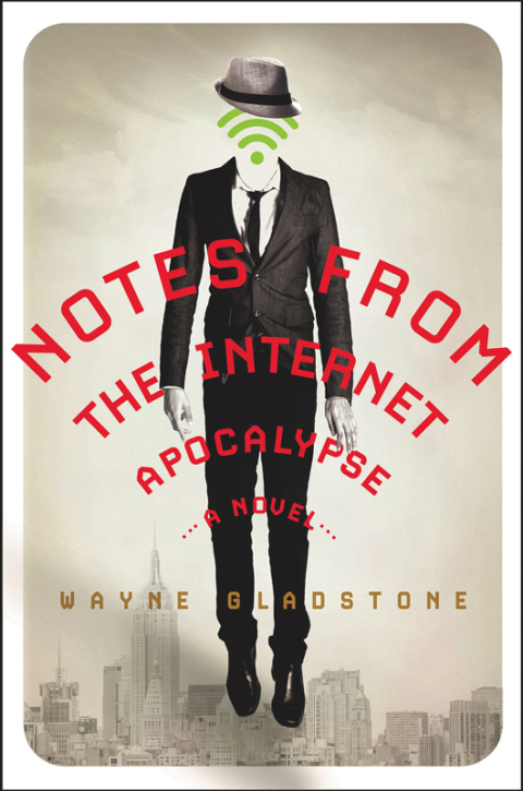 Cover image for book Notes from the Internet Apocalypse