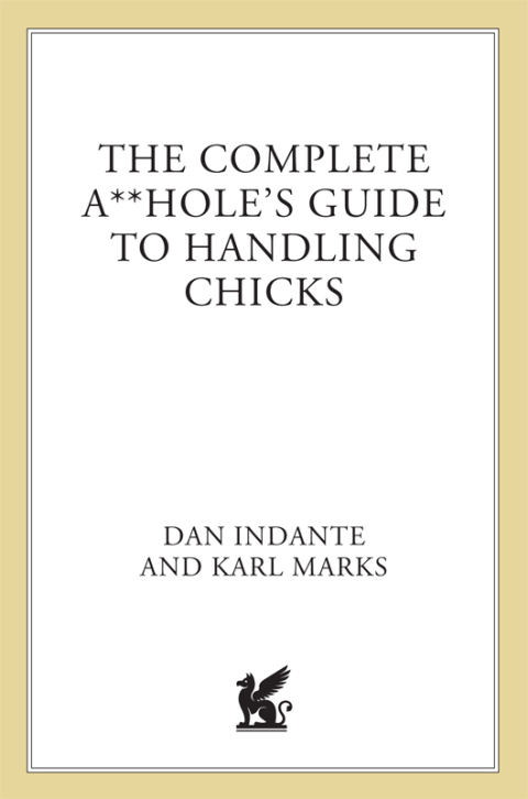 Cover image for book The Complete A**hole's Guide to Handling Chicks
