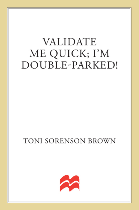 Cover image for book Validate Me Quick, I'm Double Parked!