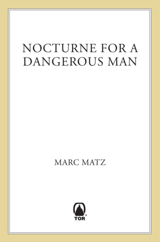 Nocturne for a Dangerous Man
