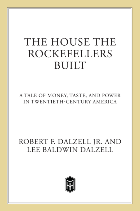 Cover image for book The House the Rockefellers Built
