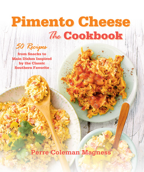 Cover image for book Pimento Cheese: The Cookbook
