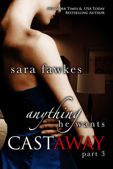 Cover image for book Anything He Wants: Castaway (#3)