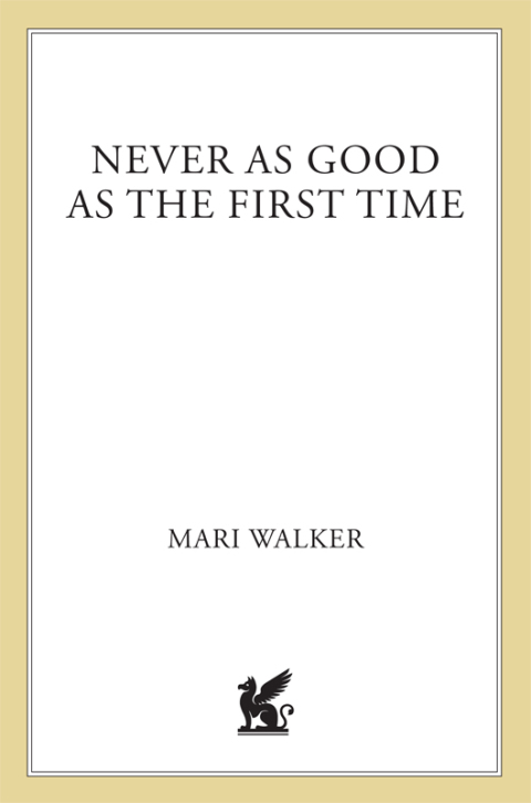 Cover image for book Never As Good As the First Time