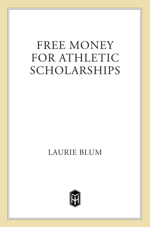 Cover image for book Free Money For Athletic Scholarships