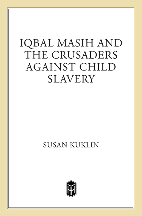 Cover image for book Iqbal Masih and the Crusaders Against Child Slavery