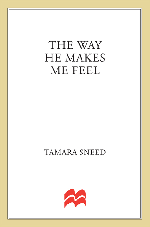 Cover image for book The Way He Makes Me Feel
