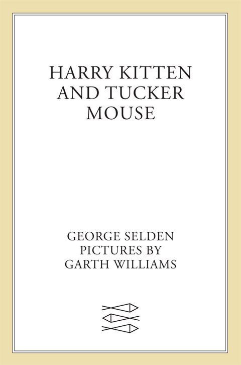 Cover image for book Harry Kitten and Tucker Mouse