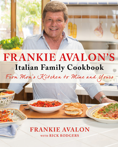 Cover image for book Frankie Avalon's Italian Family Cookbook
