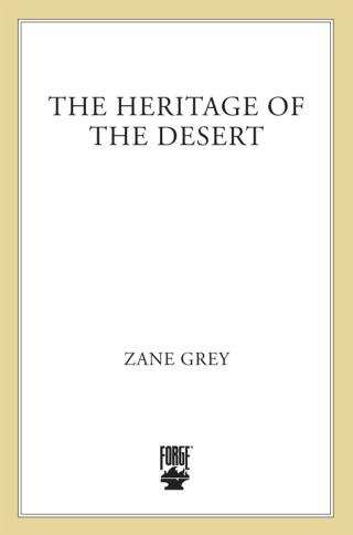 The Heritage of The Desert