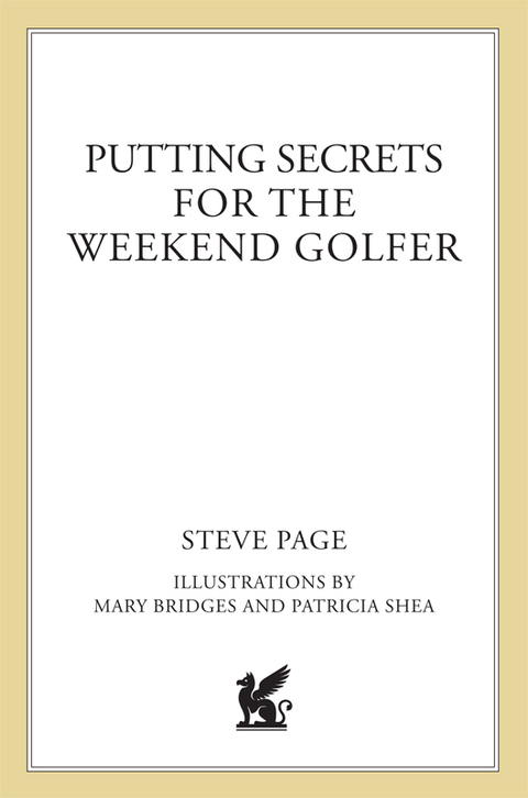 Cover image for book Putting Secrets for the Weekend Golfer