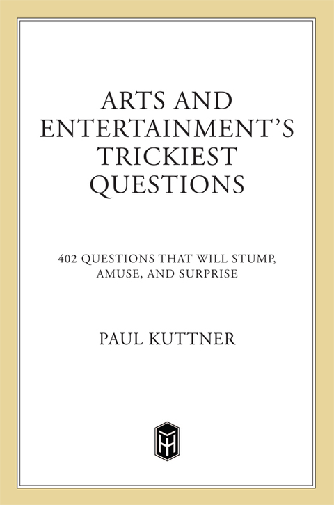 Cover image for book Arts & Entertainment's Trickiest Questions