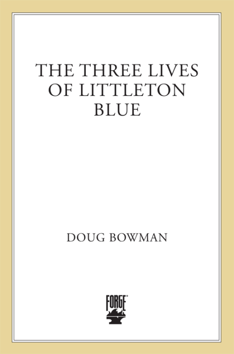 Cover image for book The Three Lives of Littleton Blue