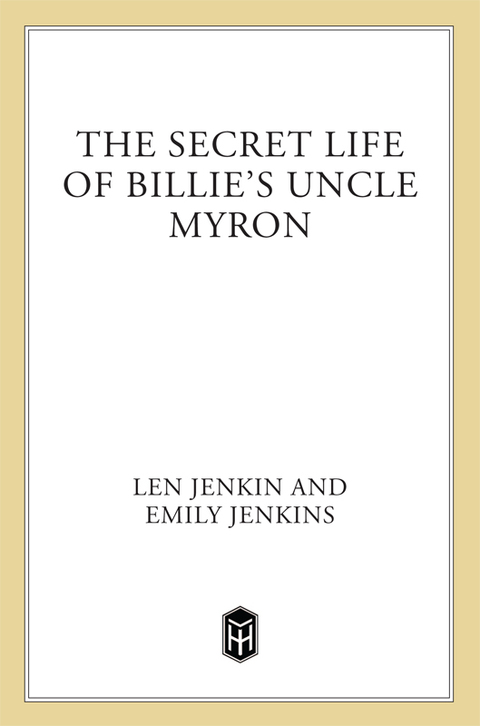 Cover image for book The Secret Life of Billie's Uncle Myron