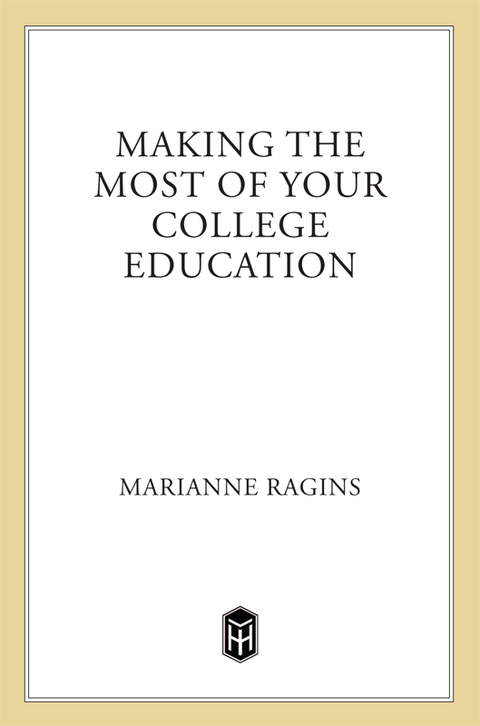 Cover image for book Making the Most of Your College Education