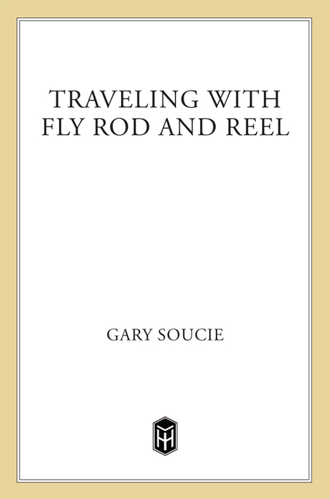 Cover image for book Traveling with Fly Rod and Reel