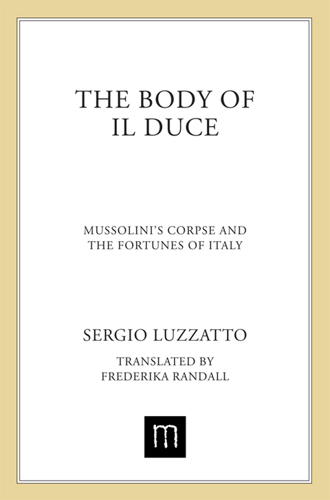 Cover image for book The Body of Il Duce