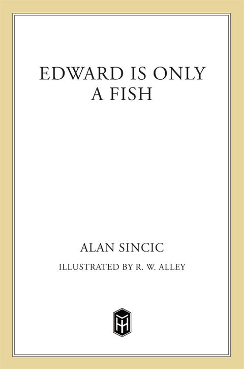 Cover image for book Edward Is Only a Fish