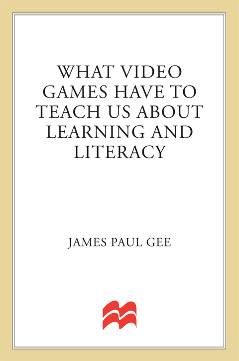 Cover image for book What Video Games Have to Teach Us About Learning and Literacy. Second Edition