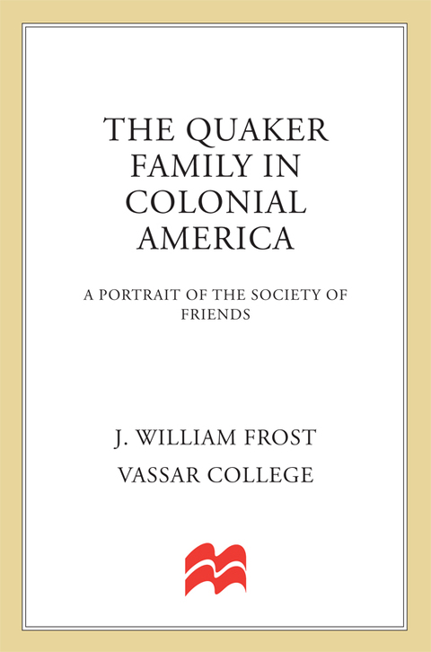 Cover image for book The Quaker Family in Colonial America