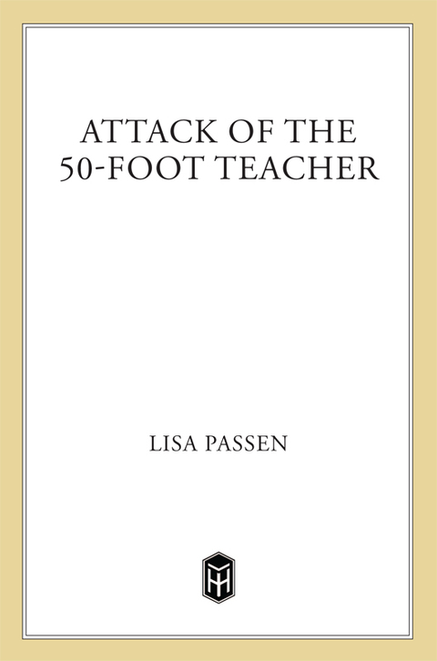 Cover image for book The Attack of the 50-Foot Teacher