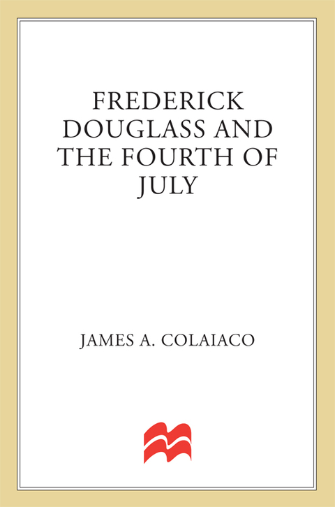 Cover image for book Frederick Douglass and the Fourth of July
