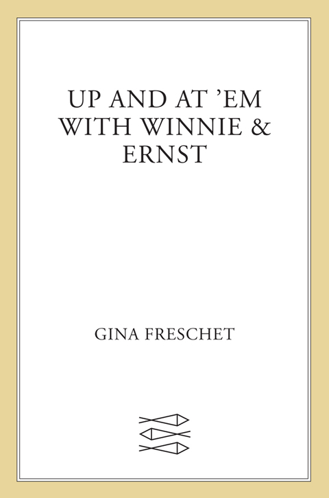 Cover image for book Up and at 'Em with Winnie & Ernst