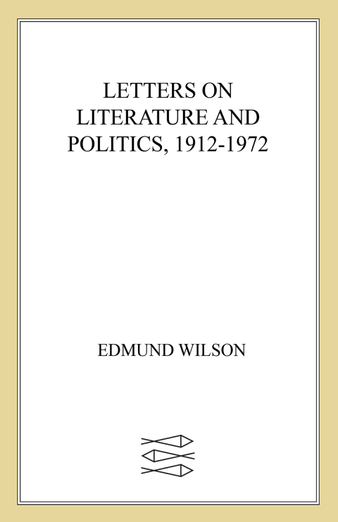 Cover image for book Letters on Literature and Politics, 1912–1972