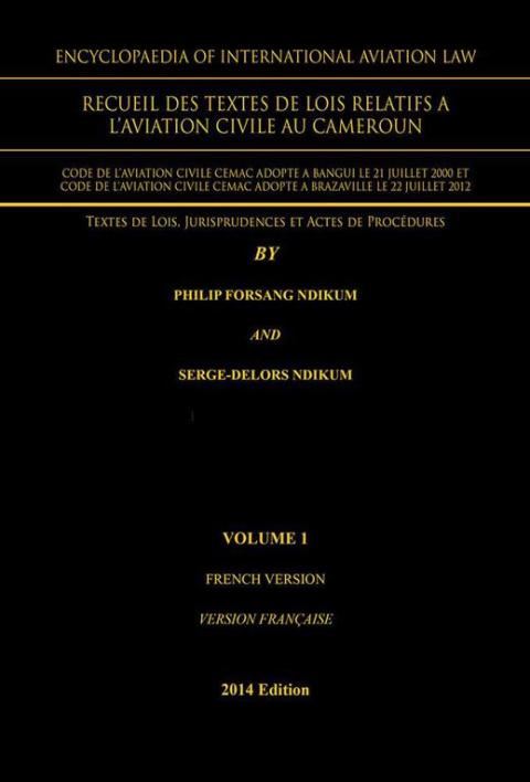 Cover image for book Encyclopaedia of International Aviation Law