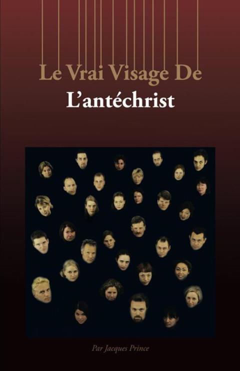 Cover image for book Le Vrai Visage De L’Antéchrist