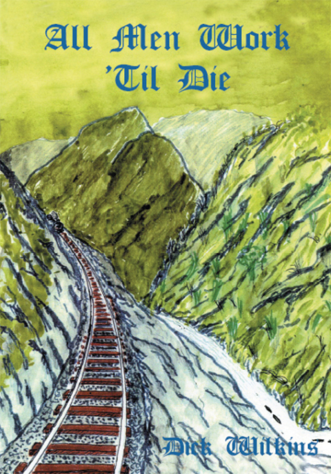 Cover image for book All Men Work 'Til Die