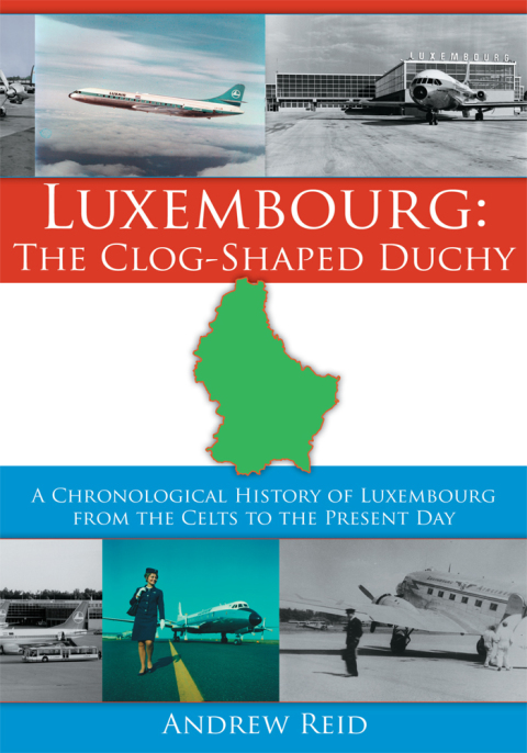 Cover image for book Luxembourg: the Clog-Shaped Duchy