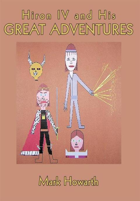 Cover image for book Hiron Iv and His Great Adventures