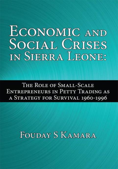 Cover image for book Economic and Social Crises in Sierra Leone: