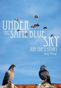 Imagen de portada: Under the Same Blue Sky 9781434315434