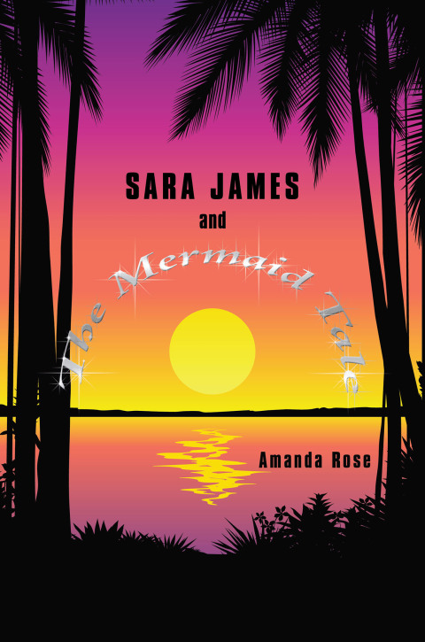 Cover image for book Sara James and The Mermaid Tale