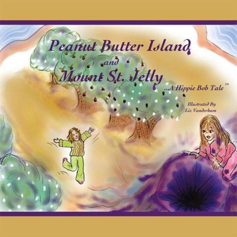Cover image for book Peanut Butter Island and Mount St. Jelly