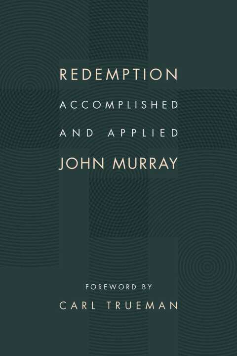 Cover image for book Redemption Accomplished and Applied