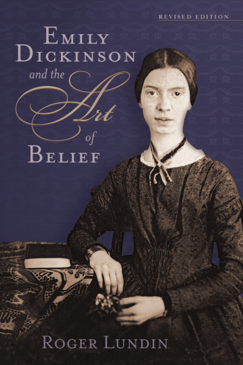 Cover image for book Emily Dickinson and the Art of Belief