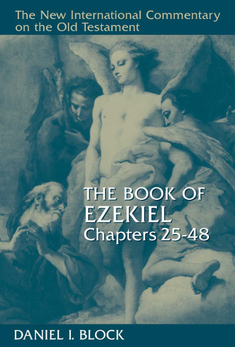 Cover image for book The Book of Ezekiel, Chapters 25–48