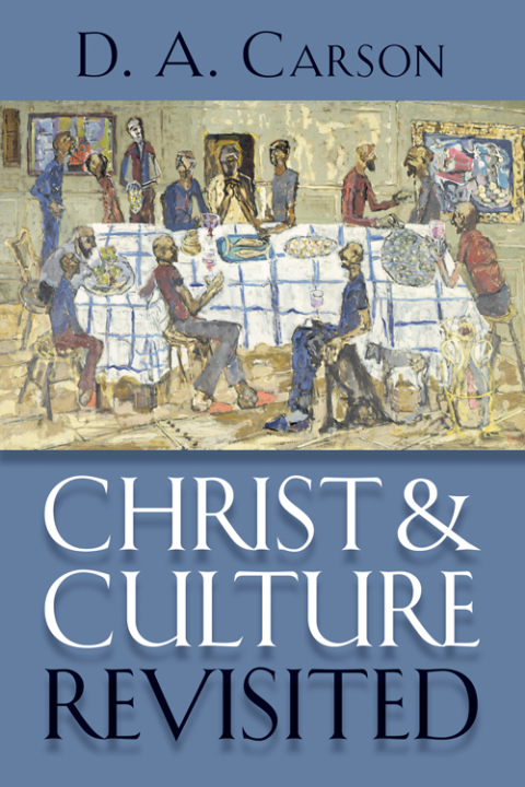 Cover image for book Christ and Culture Revisited