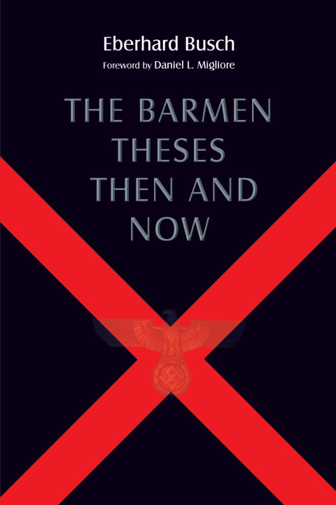 Cover image for book The Barmen Theses Then and Now