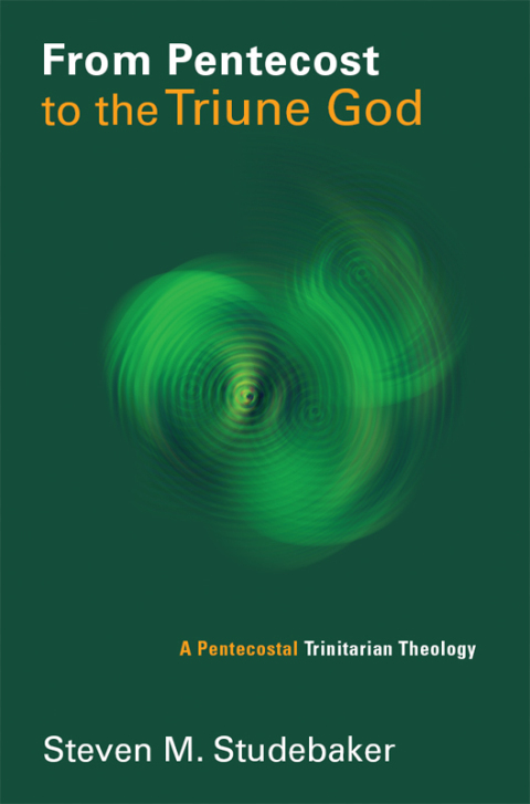 Cover image for book From Pentecost to the Triune God