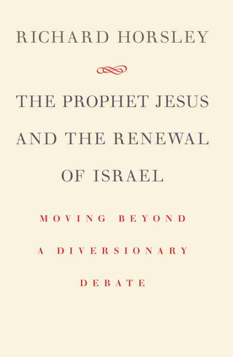 Cover image for book The Prophet Jesus and the Renewal of Israel